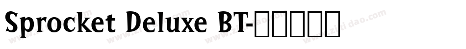 Sprocket Deluxe BT字体转换